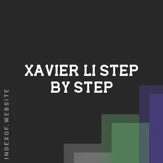 Xavier Li Step-by-Step | Indexof