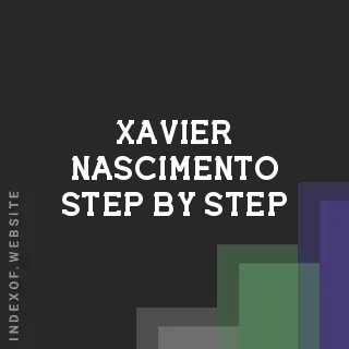 Xavier Nascimento Step-by-Step | Indexof