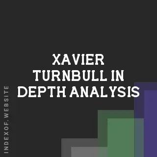 Xavier Turnbull In-Depth Analysis | Indexof