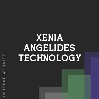 Xenia Angelides Technology | Indexof