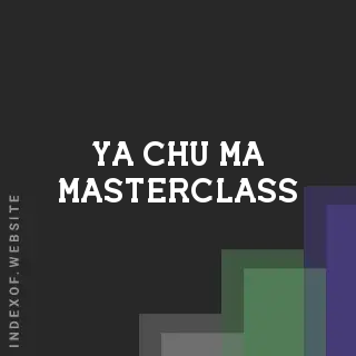 Ya-chu Ma Masterclass | Indexof