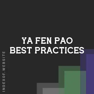 Ya-fen Pao Best Practices | Indexof