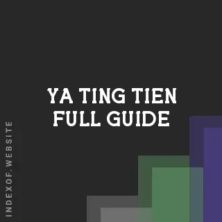 Ya-ting Tien Full Guide | Indexof