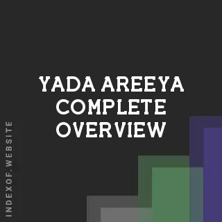 Yada Areeya Complete Overview | Indexof