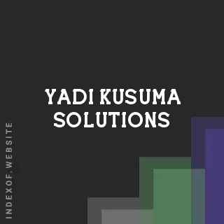Yadi Kusuma Solutions | Indexof