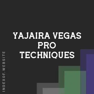 Yajaira Vegas Pro Techniques | Indexof