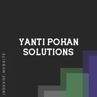 Yanti Pohan Solutions | Indexof