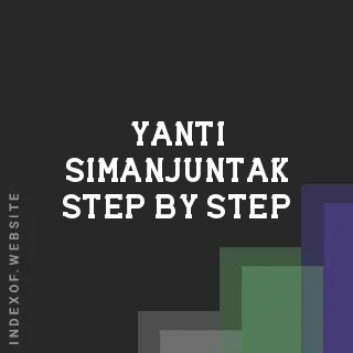 Yanti Simanjuntak Step-by-Step | Indexof