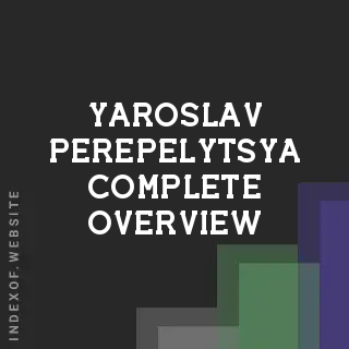 Yaroslav Perepelytsya Complete Overview | Indexof