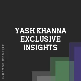 Yash Khanna Exclusive Insights | Indexof