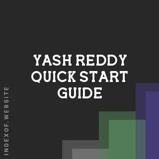 Yash Reddy Quick Start Guide | Indexof