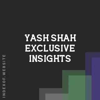 Yash Shah Exclusive Insights | Indexof