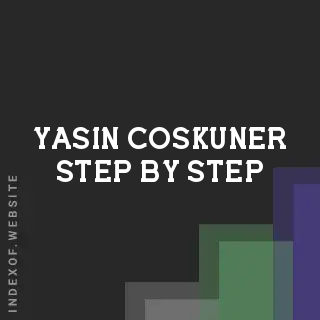 Yasin Coskuner Step-by-Step | Indexof