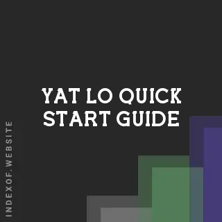 Yat Lo Quick Start Guide | Indexof