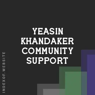 Yeasin Khandaker Community Support | Indexof