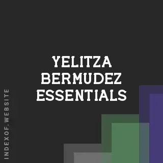 Yelitza Bermudez Essentials | Indexof