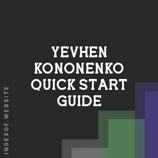 Yevhen Kononenko Quick Start Guide | Indexof