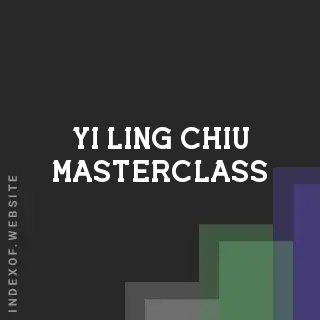 Yi-ling Chiu Masterclass | Indexof