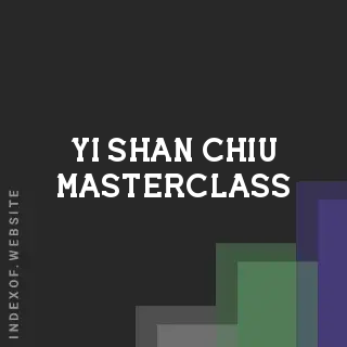 Yi-shan Chiu Masterclass | Indexof