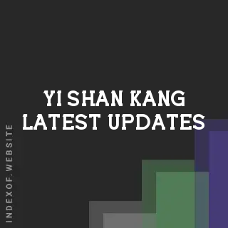 Yi-shan Kang Latest Updates | Indexof