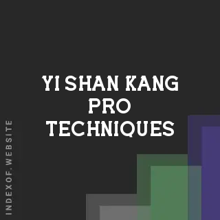 Yi-shan Kang Pro Techniques | Indexof
