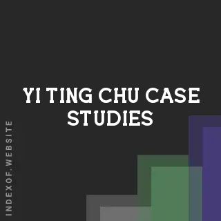 Yi-ting Chu Case Studies | Indexof