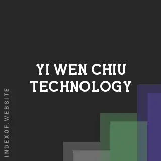 Yi-wen Chiu Technology | Indexof