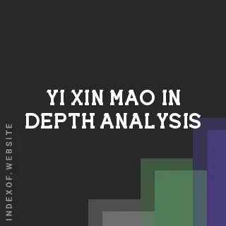 Yi-xin Mao In-Depth Analysis | Indexof