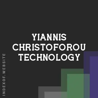 Yiannis Christoforou Technology | Indexof