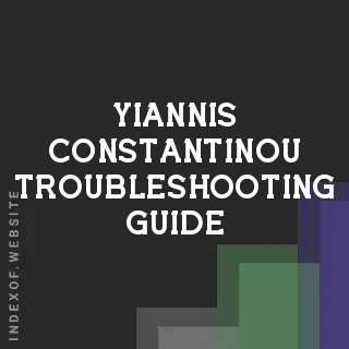 Yiannis Constantinou Troubleshooting Guide | Indexof