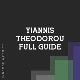Yiannis Theodorou Full Guide | Indexof