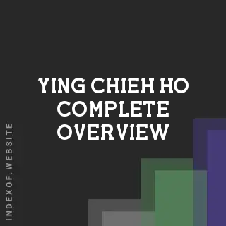 Ying-chieh Ho Complete Overview | Indexof