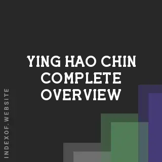 Ying-hao Chin Complete Overview | Indexof