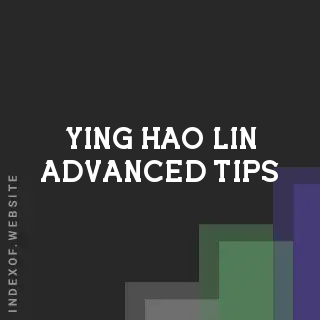 Ying-hao Lin Advanced Tips | Indexof