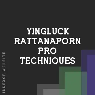 Yingluck Rattanaporn Pro Techniques | Indexof
