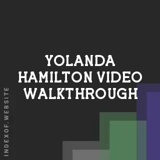 Yolanda Hamilton Video Walkthrough | Indexof