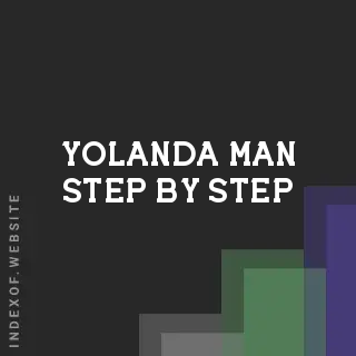 Yolanda Man Step-by-Step | Indexof
