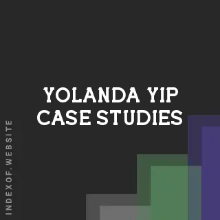 Yolanda Yip Case Studies | Indexof
