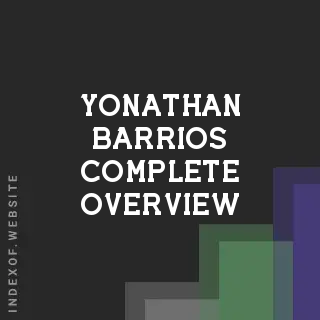 Yonathan Barrios Complete Overview | Indexof