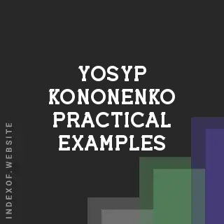Yosyp Kononenko Practical Examples | Indexof