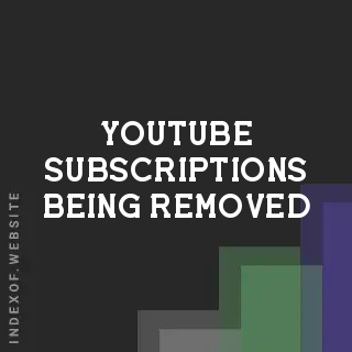 Why Are My YouTube Subscriptions Being Removed Automatically?