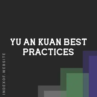 Yu-an Kuan Best Practices | Indexof