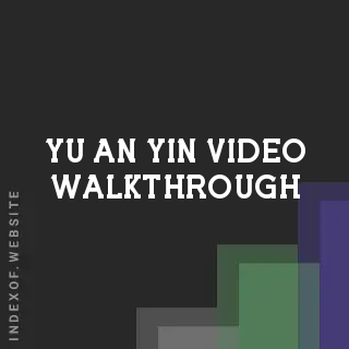 Yu-an Yin Video Walkthrough | Indexof