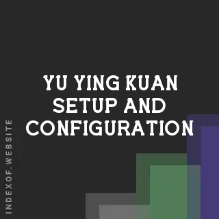 Yu-ying Kuan Setup and Configuration | Indexof