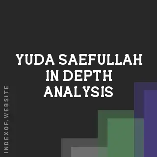 Yuda Saefullah In-Depth Analysis | Indexof