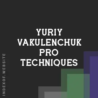 Yuriy Vakulenchuk Pro Techniques | Indexof
