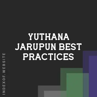 Yuthana Jarupun Best Practices | Indexof