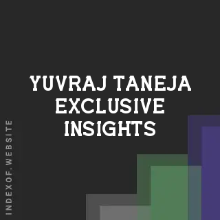 Yuvraj Taneja Exclusive Insights | Indexof