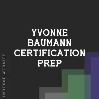 Yvonne Baumann Certification Prep | Indexof