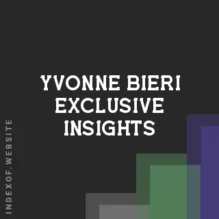 Yvonne Bieri Exclusive Insights | Indexof